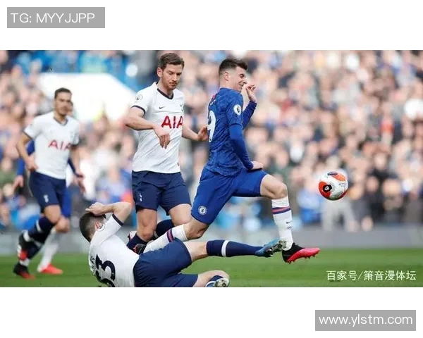 切尔西与热刺激战回顾精彩瞬间与关键进球集锦分析